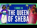 The Queen Of Sheba 1 Kings 10 Bible Story For Kids Sharefaithkids Com