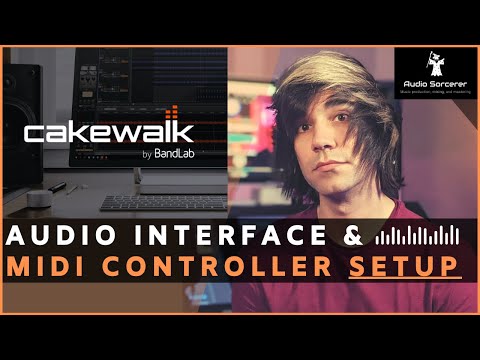 Cakewalk Tutorial | BandLab | MIDI Controller & Audio Interface Setup