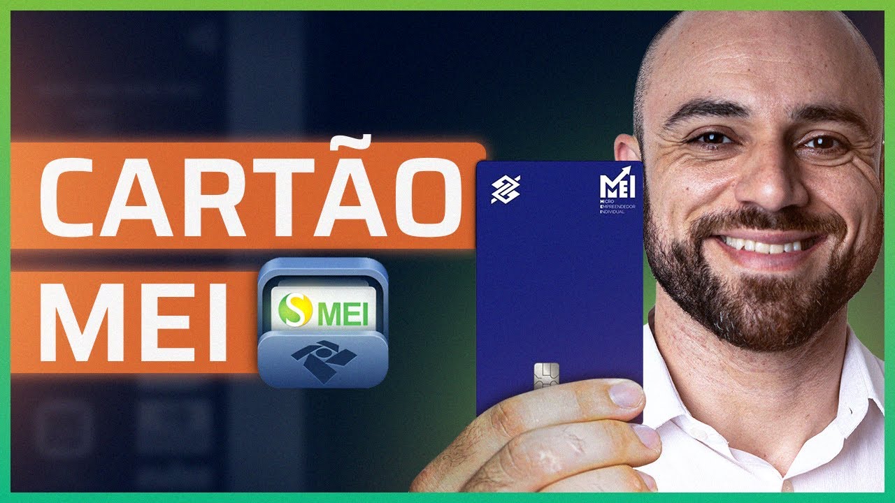 💳Chegou NOVO Cartão MEI! Veja Como Funciona, Como Solicitar e Quais Suas Vantagens