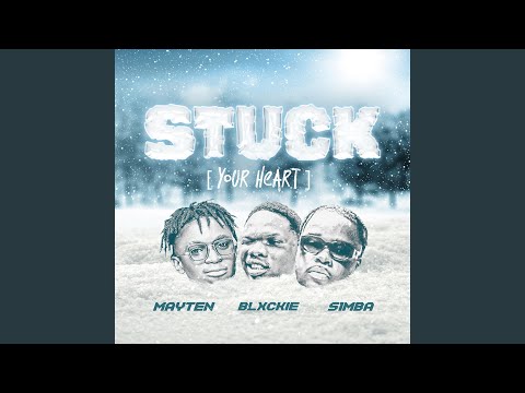 Stuck (Your Heart)