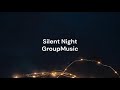 Silent Night by GroupMusic | Lyric video