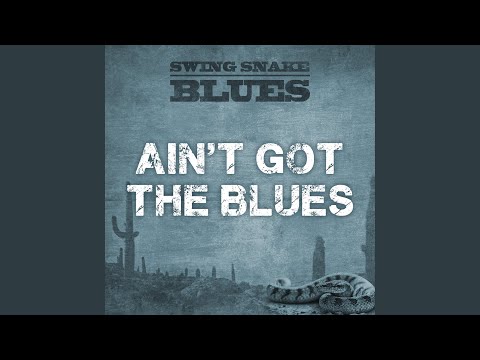 Ain't Got the Blues
