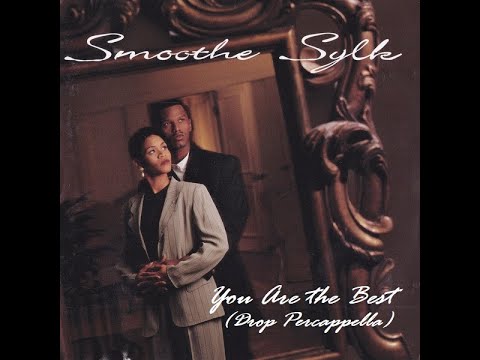Thumbnail for SMOOTHE SYLK - You Are the Best (Drop Percappella) by R.E.M.