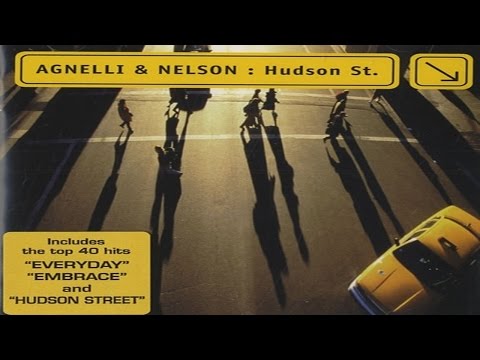 Agnelli & Nelson - Hudson St. (Full Album)