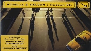 Agnelli & Nelson - Hudson St. (Full Album)
