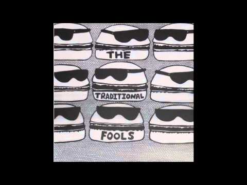 Traditional Fools - Kill Someone You Hate