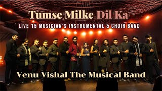 Download lagu Tumse milke dil ka live | Venu Vishal The Musical Band | Sonu Nigum  mp3