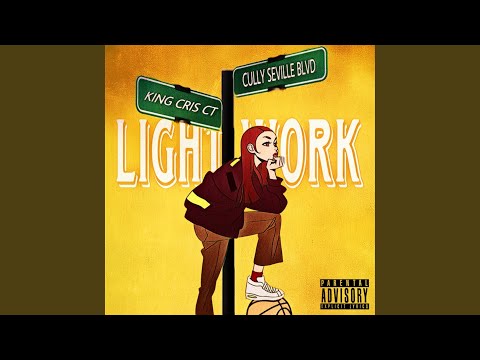 Light Work (feat. Cully Seville)