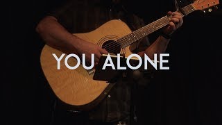 Worship // You Alone