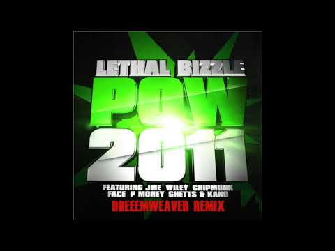 Lethal Bizzle   POW 2011 [Dreeemweaver Remix]