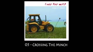 Face The West - Edge of Reason - 05 - Crossing The Minch