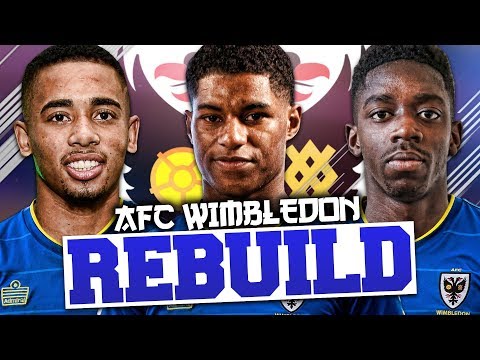 REBUILDING AFC WIMBLEDON!!! FIFA 18 Career Mode (200,000 SUBSCRIBER SPECIAL!)