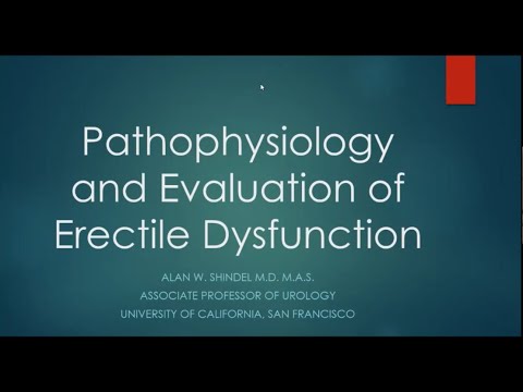 5.6.2020 Urology COViD Didactics - Pathophysiology and Evaluation of Erectile Dysfunction