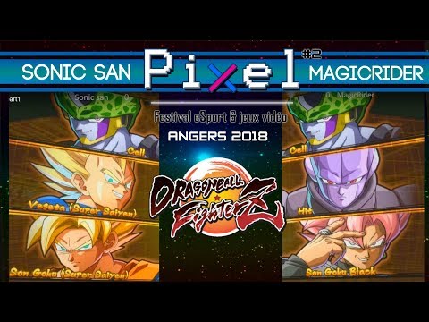PXL#2 Dragon Ball Fighter Z - Sonic San vs MagicRider - Grande Finale