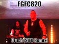 FGFC820 - Crush (Sitd Remix)