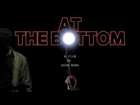 At The Bottom (Trailer)
