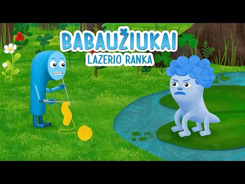 Babaužiukai S1E11 | Lazerio ranka