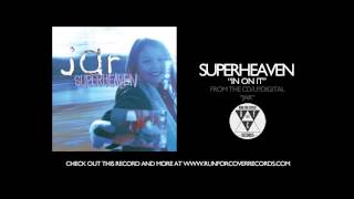 Superheaven - "In On It" (Official Audio)