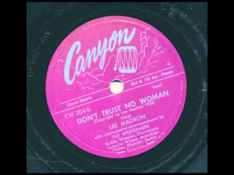 Lee Madron & the Westerners - Don't Trust No Woman