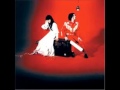 The White Stripes - Girl, You Have No Faith in Medicine