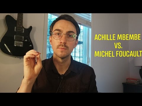 Achille Mbembe gegen Michel Foucault