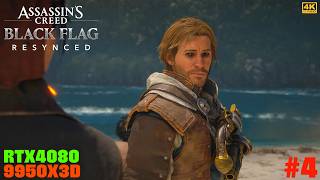 #4 [Assassin's Creed Black Flag Resynced][PC最高画質][4K] 伝説の海賊アサシンが帰ってきた！【RTX4080】【Ryzen9 9950X3D】