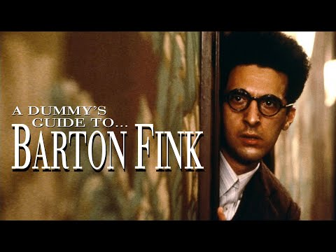 A Dummy's Guide to Barton Fink