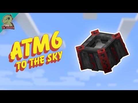 All The Mods 6 To the Sky EP60 | Quick Trip Down Blood Magic Lane!