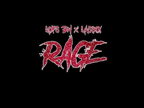 LOPS 3N x LASBOY - RAGE