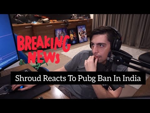 SHROUD REACTS TO PUBG MOBILE BAN IN INDIA.!