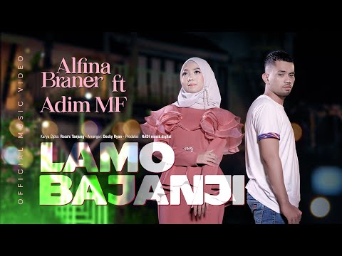 Alfina Braner ft. Adim Mf - Lamo Bajanji (Official Music Video)