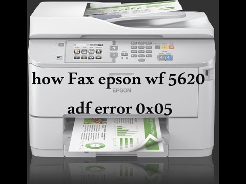 طريقة تصليح عطل عمل الطابعة how Fax epson wf 5620 adf error 0x05