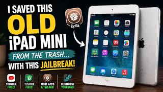 I Saved This Old Unsupported iPad Mini From The Trash... With This Jailbreak!