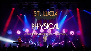St. Lucia - Physical (Live at Brooklyn Steel)