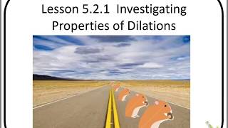 Investigating Properties of Dilations