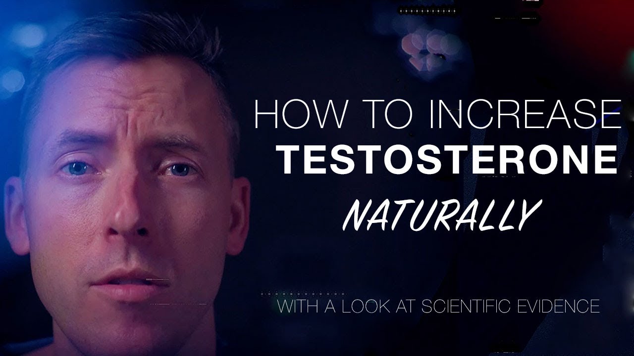 How to Naturally Increase Your Testosterone: Scientifically Validated Options