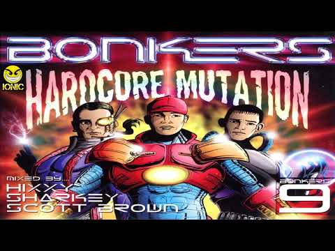Bonkers Vol 9 Hardcore Mutation CD 3 Scott Brown