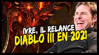 IVRE, IL RELANCE DIABLO 3 EN 2021 ! 😂😂 (SAISON 25)