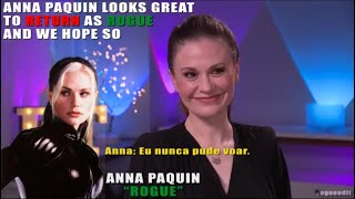 ANNA PAQUIN TALKS ABOUT REPRISING X-MEN'S ROGUE/VAMPIRA