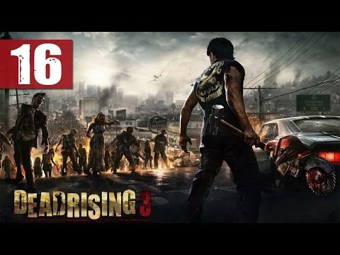 Dead Rising 3 - Walkthrough - Part 16 - She Ate The Worm | DanQ8000
