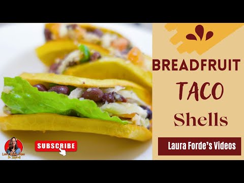 How To Make Breadfruit Taco Shells