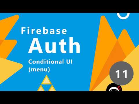 Firebase Auth Tutorial 11 Conditional Menu Links