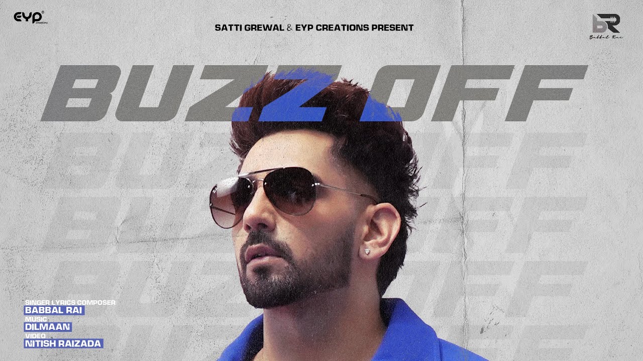 Buzz Off Lyrics | Babbal Rai