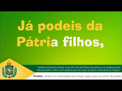 Hino da Independência Oficial - com legenda e glossário
