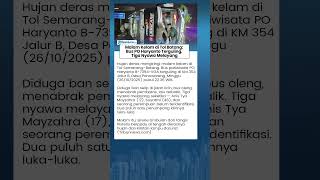 Download lagu Malam Kelam di Tol Batang: Bus PO Haryanto Terguling, Tiga Nyawa Melayang mp3
