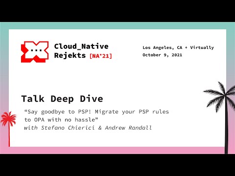 Talk Deep Dive - Stefano Chierici, Sysdig; Andrew Randall, Microsoft