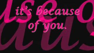 BECAUSE OF YOU BY KYLA WITH LYRICS