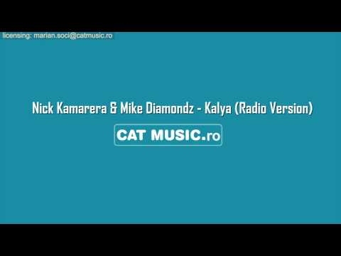 Nick Kamarera & Mike Diamondz - Kalya (Official Single)