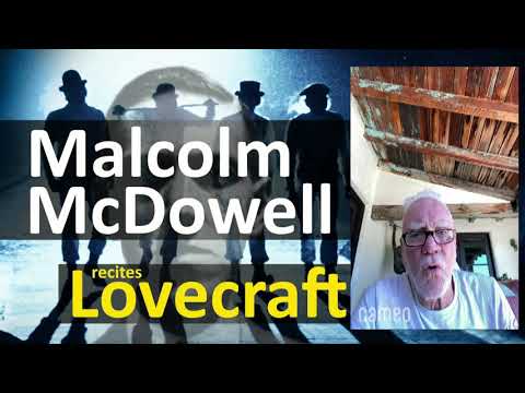 Malcolm McDowell recites Lovecraft ~ Call of Cthulhu intro - Clockwork Orange, Rob Zombie Halloween