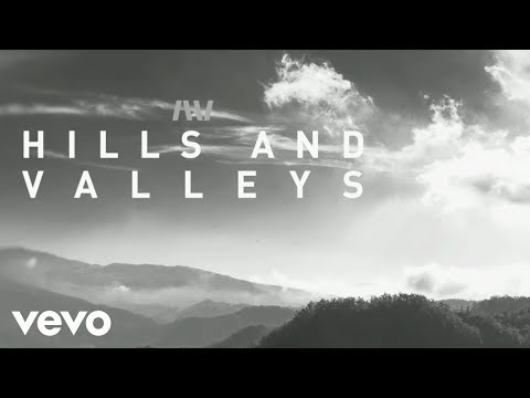 Tauren Wells - Hills and Valleys (Official Lyric Video)